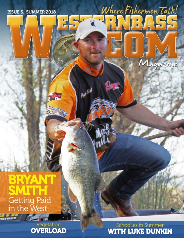 Summertime Bass Fishing Articles | WesternBass Digital Mag Spring 2018 | Featuring Bryant Smith